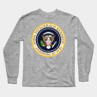 John F Kennedy Presidential Seal (non-official) E PLURIBUS UNUM Long Sleeve T-Shirt